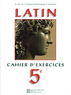 Lire le latin, 5e : cahier d'exercices