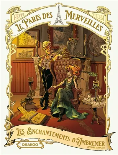 Le Paris des merveilles : histoire complète