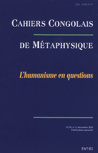 Cahiers congolais de métaphysique, n° 4. L'humanisme en questions