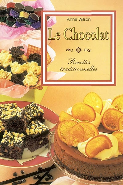 Le chocolat : recettes traditionnelles