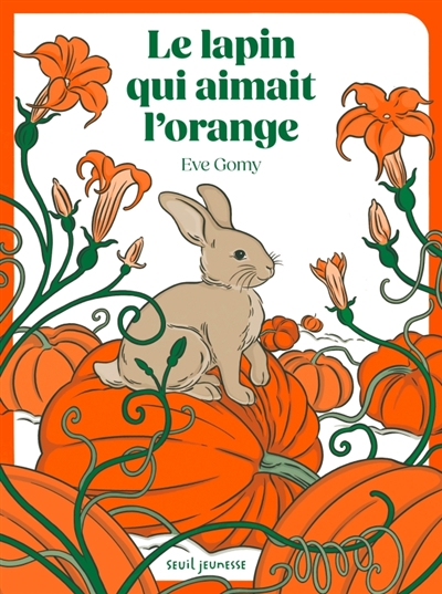 Le lapin qui aimait l'orange