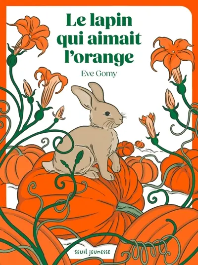 Le lapin qui aimait l'orange