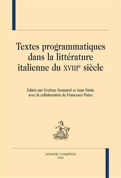 Textes programmatiques dans la littérature italienne du XVIIIe siècle