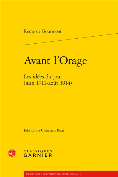 Avant l'orage : les idées du jour (juin 1911-août 1914)