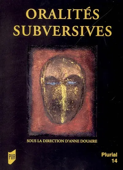 Oralités subversives