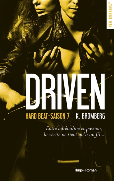 Driven, tome 7 : Hard beat
