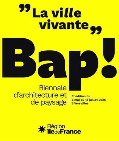 Bap ! : biennale d'architecture et de paysage 2025