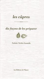 Les câpres : dix façons de les préparer
