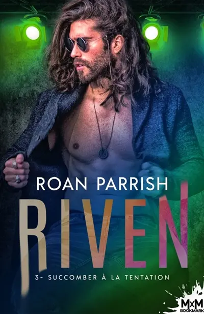 Succomber à la tentation : Riven, T3
