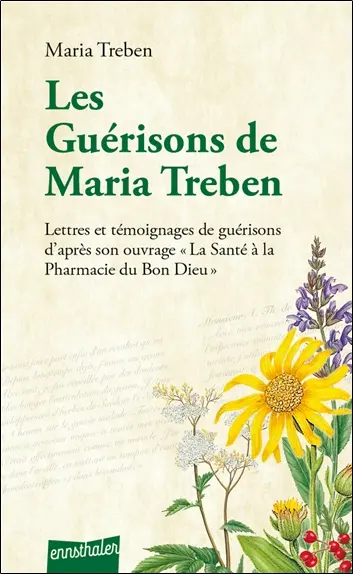 Les guérisons de Maria Treben