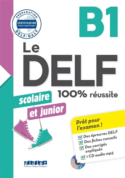 Le DELF scolaire et junior, B1 : 100 % réussite