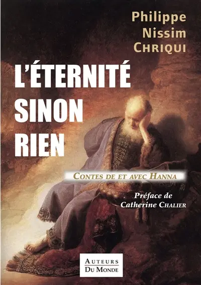 L'éternité sinon rien : contes de et avec Hanna