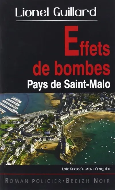 Effets de bombes : pays de Saint-Malo