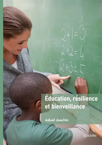 Education, résilience et bienveillance