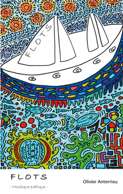 Flots : Mosaïque poétique