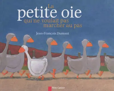 La petite oie qui ne voulait pas marcher au pas