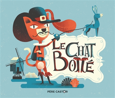 Le Chat Botté - Père Castor - Niveau 3 *