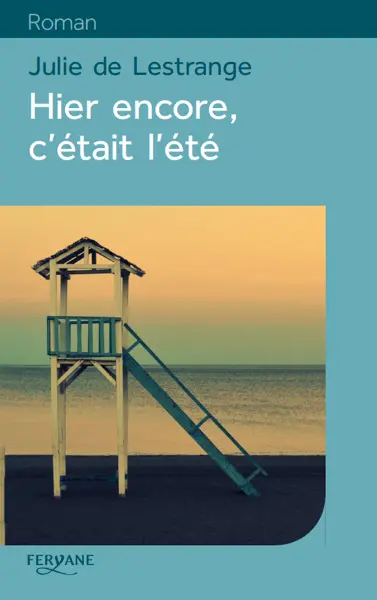 Hier encore, c'était l'été