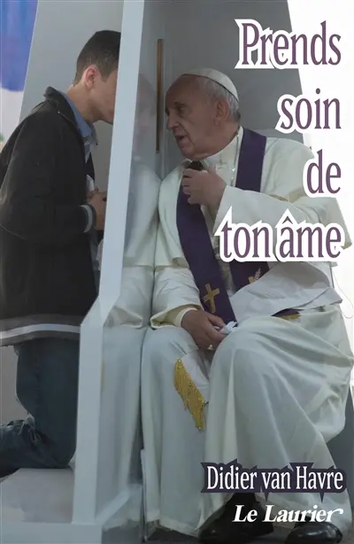 Prends soin de ton âme : les bienfaits du sacrement de réconciliation