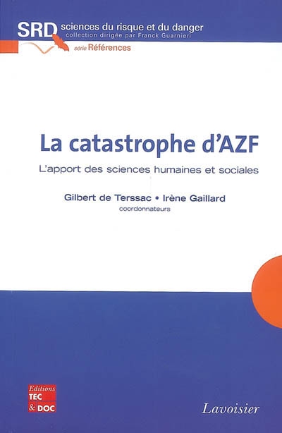 La catastrophe d'AZF : l'apport des sciences humaines et sociales