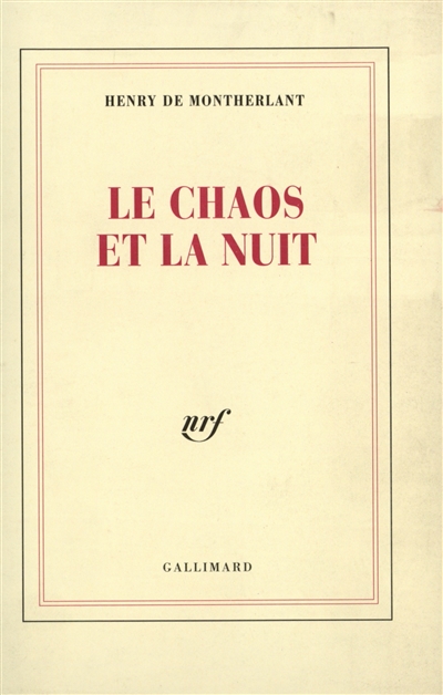 le chaos et la nuit