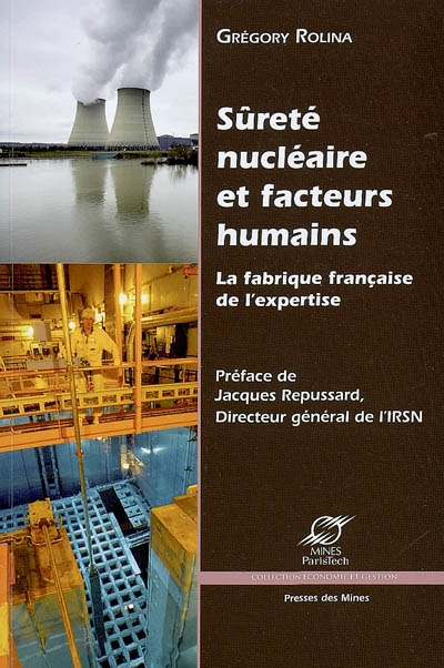 Sûreté nucléaire et facteurs humains : la fabrique française de l'expertise