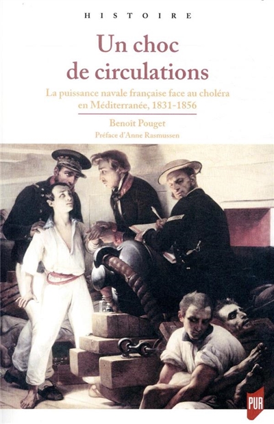 Un choc de circulations : la puissance navale française face au choléra en Méditerranée : 1831-1856