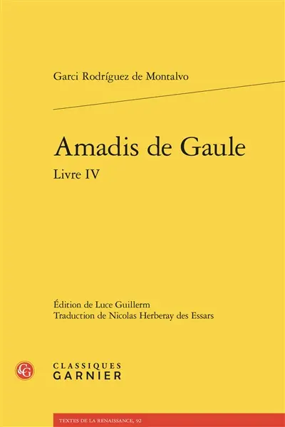 Amadis de Gaule. Livre IV