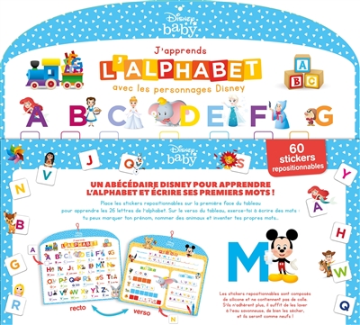 J'apprends l'alphabet avec les personnages Disney : un abécédaire Disney pour apprendre l'alphabet et écrire ses premiers mots !