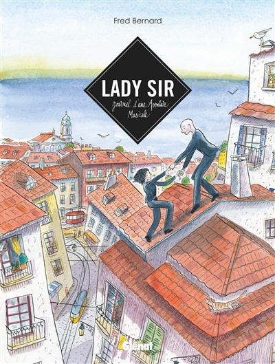 lady sir : journal d'une aventure musicale