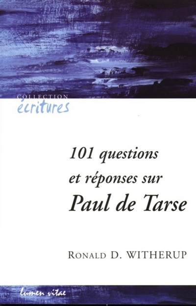 101 questions et réponses sur Paul de Tarse