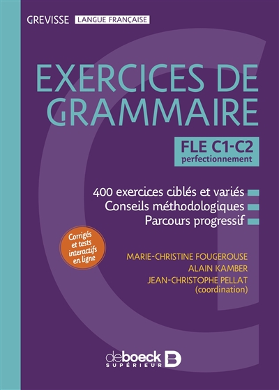 Exercices de grammaire : FLE C1-C2, perfectionnement