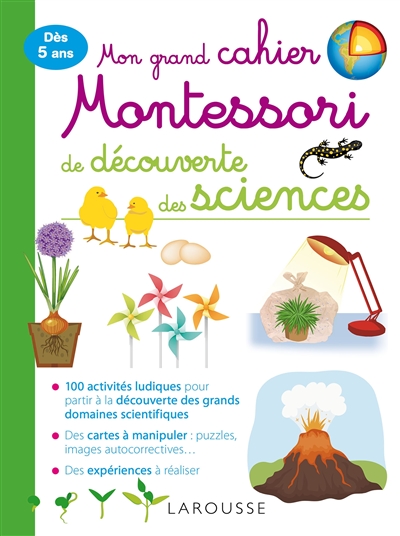 Mon grand cahier Montessori de découverte des sciences : dès 5 ans