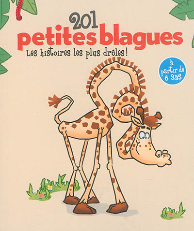 201 Petites blagues : Les histoires les plus drôles !