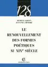 Le renouvellement des formes poétiques au XIXe siècle