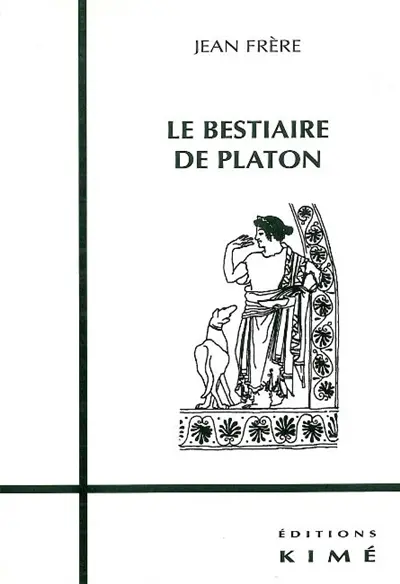 Le bestiaire de Platon