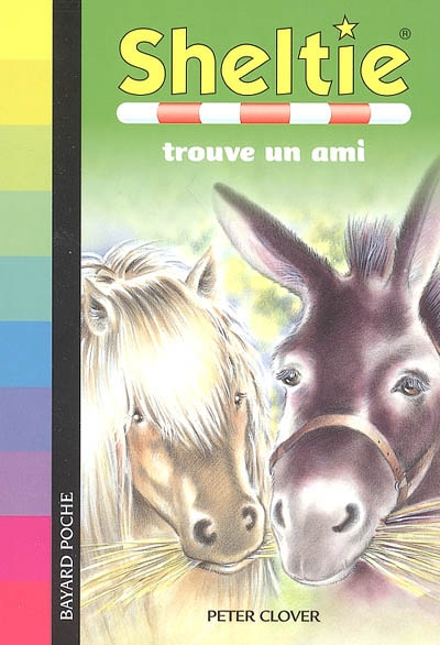 100 % animaux, 4 ; Sheltie trouve un ami