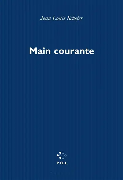 Main courante. Vol. 1