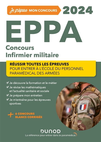 Concours infirmier militaire EPPA 2024 : réussir toutes les épreuves pour entrer à l'Ecole du personnel paramédical des armées