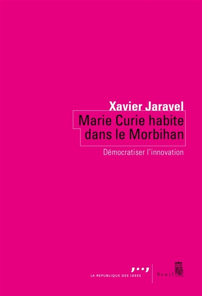 Marie Curie habite dans le Morbihan : démocratiser l'innovation