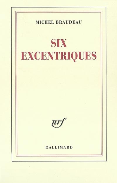 Six excentriques