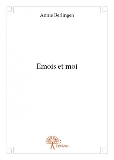 Emois et moi