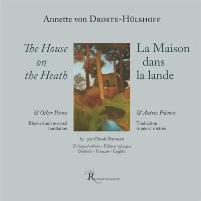 La Maison dans la lande : et Autres Poèmes
