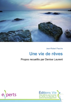 Une vie de rêves : Propos...