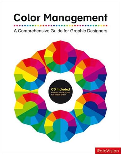 Color Management A comprehensive Guide for Graphic Designers