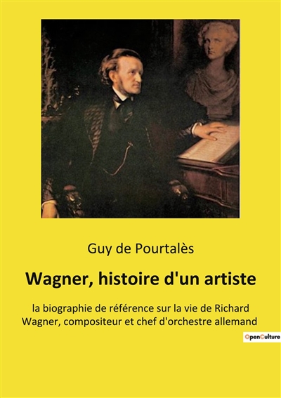 Wagner, histoire d'un...