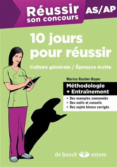 Réussir son concours AS-AP : 10 jours pour réussir : culture générale, épreuve écrite