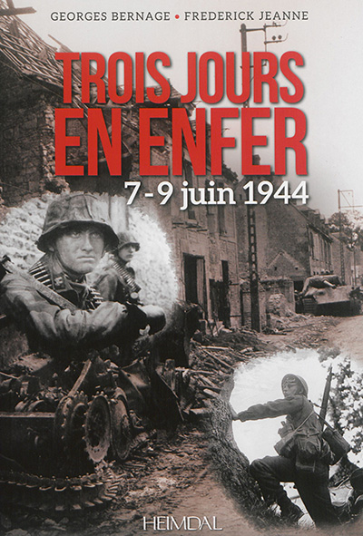 Trois jours en enfer : 7-9 juin 1944