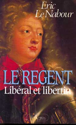 Le Régent libéral et libertin