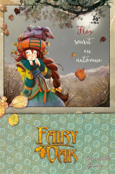 Fairy Oak. Vol. 6. Flox sourit en automne